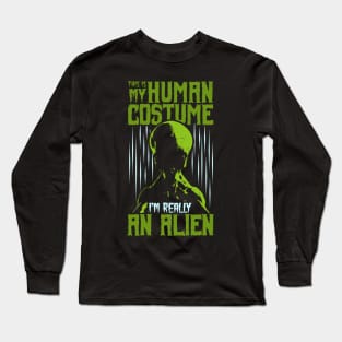 Aliens exist Long Sleeve T-Shirt